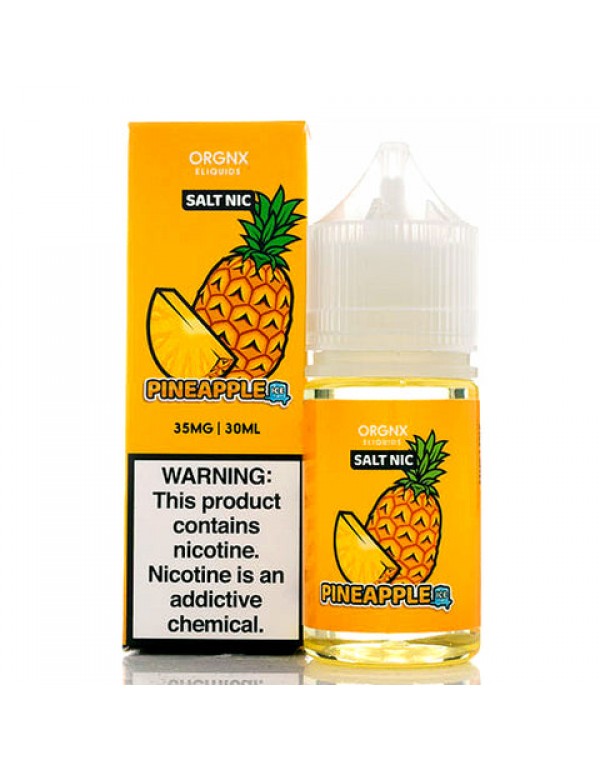 Pineapple Ice Salt - ORGNX E-Juice
