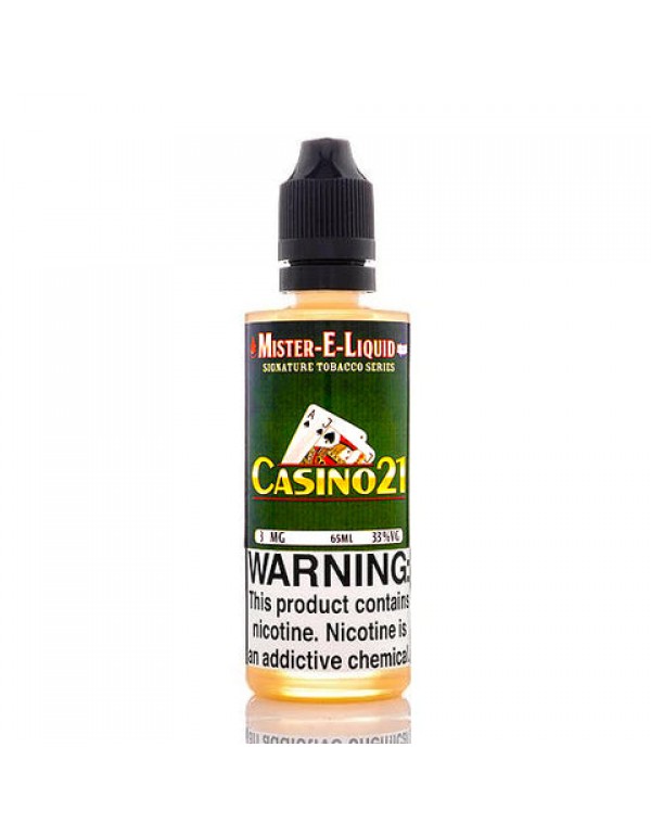 Casino 21 - Mister E-Liquid